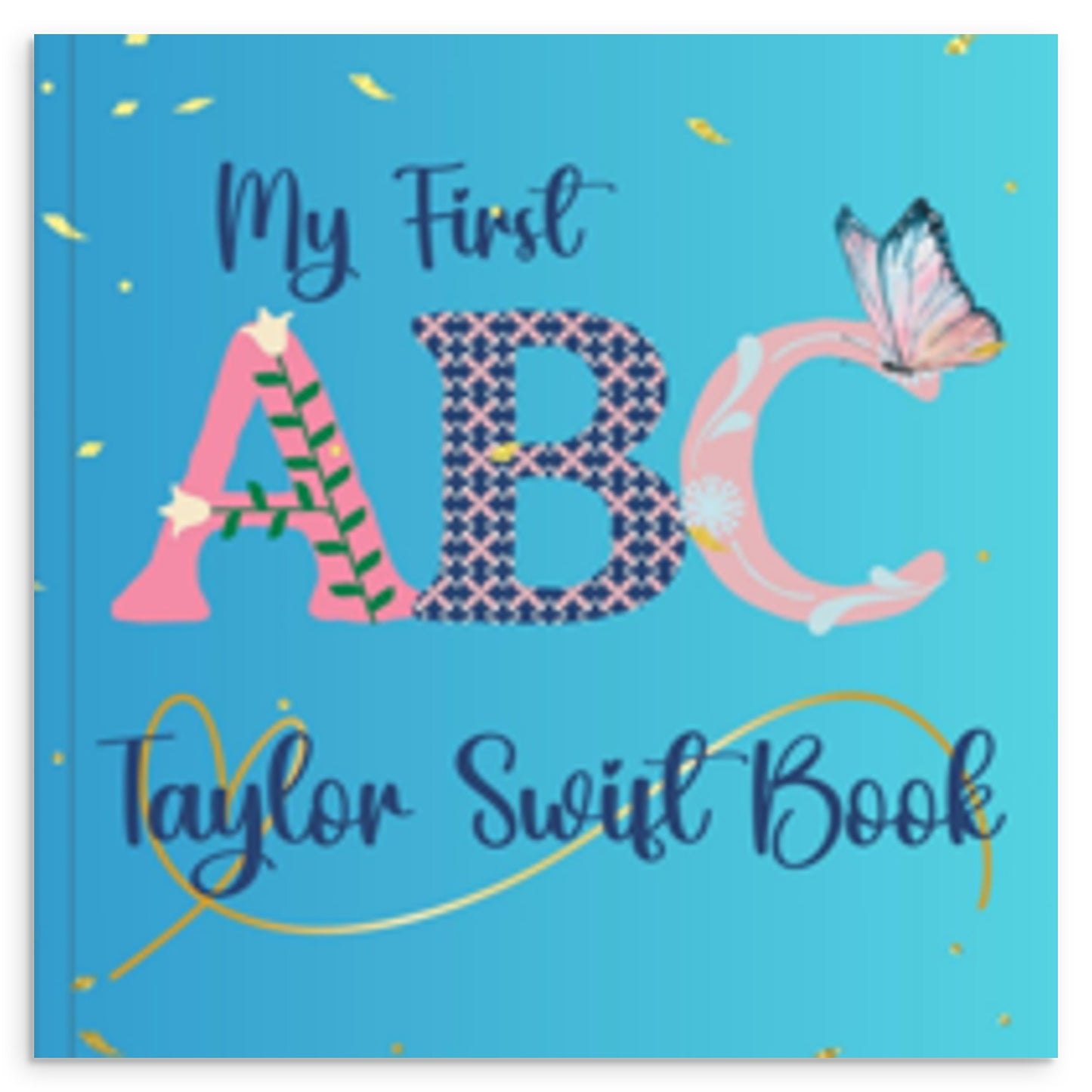 Taylor Swift My First ABCs Book