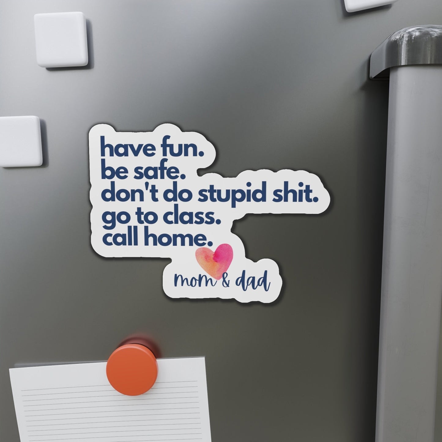 Don't Do Stupid Shit, Dorm Magnet, Custom Fridge Magnet, Fridge Magnets Funny, Call Mom, Be Safe, Call Home, Be Safe, Finals Care Package